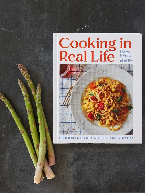 'Cooking in Real Life'  by Lidey Heuck - signed copy