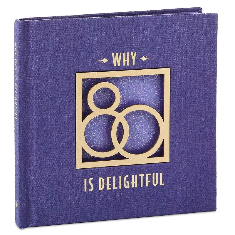 Hallmark : Why 80 Is Delightful Book